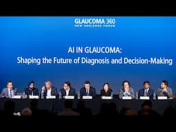 2025 New Horizons Forum - AI in Glaucoma: Shaping the Future if Diagnosis and Decision-Making