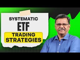 Learn A Systematic Approach To Trade ETFs