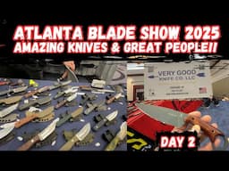 Atlanta Blade Show 2025 – Amazing Knives & Great People!
