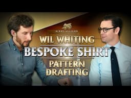 World's Best Shirtmaker Explains the Science of Pattern Drafting | Wil Whiting | Kirby Allison