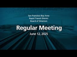 Board of Directors Regular Meeting, June 12, 2025