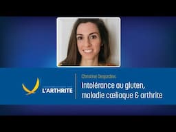 Intolérance au gluten, maladie cœliaque & arthrite | Conversations sur l'arthrite