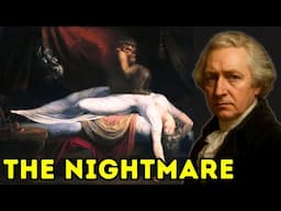 Henry Fuseli's Nightmare | Biographical Documentary