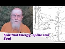 Satguru Webinar: Spiritual Energy, Spine and Soul