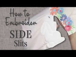 How to Machine Embroidery Side Slit or Side Bow Designs: Tips and Tricks