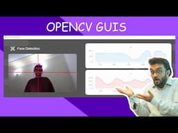 Building OpenCV Graphical Interfaces
