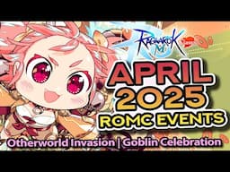 APRIL 2025 ROMC Events Guide ~ Ragnarok M: Classic (Zeny Only)