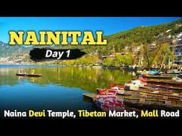 Nainital Tour Plan | Nainital Tourist Places | Nainital Trip Budget | Nainital Hotel
