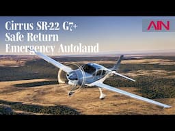 We Experience the Cirrus SR Series G7+, the First Autoland-equipped Piston Aircraft – AIN