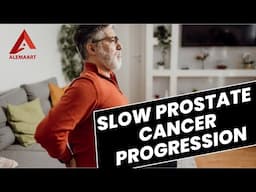Slow Prostate Cancer Progression