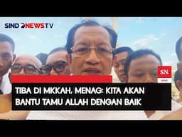 Menag Nazaruddin Umar Tiba di Makkah, PPIH Diminta Beri Layanan Terbaik |Sindo Malam | 30/04