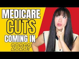 Will Your Medicare Be Cut in 2026?