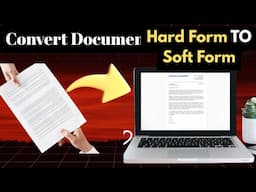 How to convert hard copy to soft copy | Step by Step guide