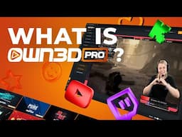 OWN3D Pro Explained: The Ultimate All-in-One Tool for Streamers on Twitch, YouTube & Kick