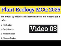 Plant Ecology MCQ 2025 | Ecosystem MCQ | Biology MCQ for NEET 2025 | Video 03