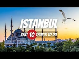 Best Things to Do in Istanbul in a 4 Day Itinerary | Turkey Travel Update 2024