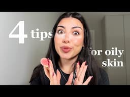 do this if you have oily skin