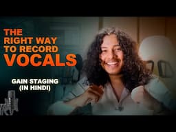 The RIGHT way to RECORD VOCALS | Gain Staging Explained