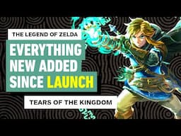 Tears of the Kingdom: Everything New Added Since Launch (The Legend of Zelda)