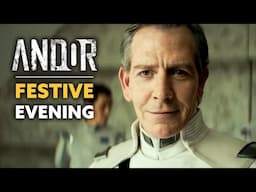 Andor Season 2: A Festive Evening