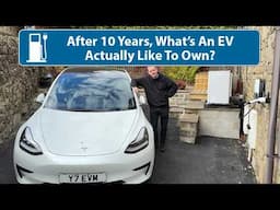The 'Truth About EVs' After 10 Years Ownership