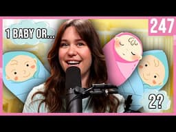 Deciding to Have One Kid | You Can Sit With Us Ep. 247