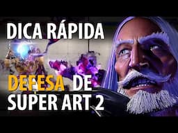Como funciona? Aprenda a se defender do Super Art level 2 de JP - Street Fighter 6