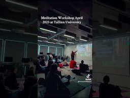 Meditation workshop at Tallinn University, April 2025. #meditation #workshop