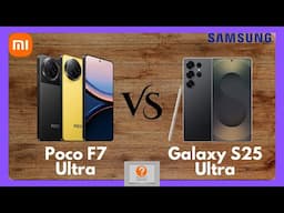 Xiaomi Poco F7 Ultra vs Samsung Galaxy S25 Ultra