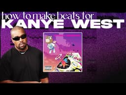 How To Make Beats For Kanye West (Graduation)