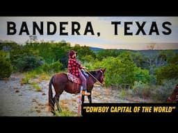 Inside the Cowboy Capital of the World 🤠🐎 - Bandera, Texas
