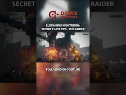 2 Secret Tips You Didn't Know About EVERY Character | Elden Ring Nightreign Guide - The Raider