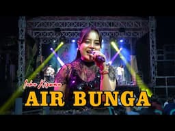 AIR BUNGA - ICHA KISWARA - ODON MUSIC - ANI JAYA - LARAS PRO