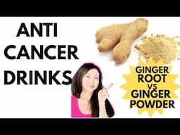 GINGER ROOT vs GINGER POWDER ANTI CANCER DRINKS #goseechristy