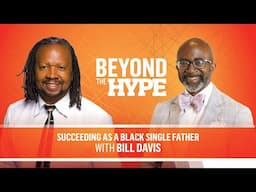 Succeeding As A Black Single Father