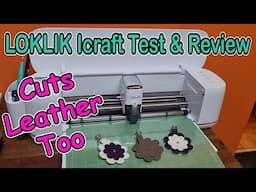 Loklik Icraft craft cutting machine. Cuts Leather, Vinyl & fabric. Test & Review, Mistakes & all