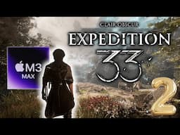 Clair Obscur Expedition 33 on Mac pt 2