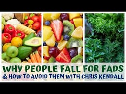 Fad Diets, Extreme Protocols, Myths & How to Avoid Them with Chris Kendall ​⁠@TheRawAdvantage