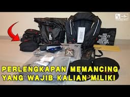 INI DIA PERLENGKAPAN MEMANCING YANG WAJIB KALIAN MILIKI