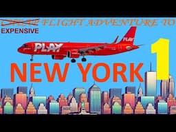 Expensive flight adventure to New York (part 1)