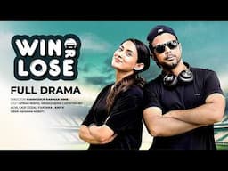 Afran Nisho & Mehazabien | Win or Lose (উইন অর লুজ) | Bangla New Romantic Natok | Full HD