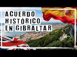✅Acuerdo HISTÓRICO en GIBRALTAR entre España y Reino Unido - @lapeceradememorias