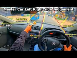 Master Left & Right Side Judgement While Driving a Car | Pro Tips for Beginners