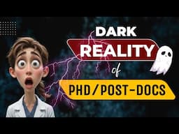 8 Harsh Truths You Must Know Before Starting a PhD | Avoid Regret in Academia (2025)