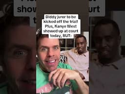 Diddy Juror To Be Kicked Off The Trial! Plus, Kanye West Showed Up At Court Today, BUT: