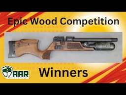 Epic 2 Wood Comp Winners