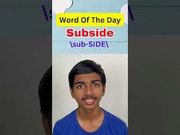 Word of the Day | Subside  #learnanewwordtoday