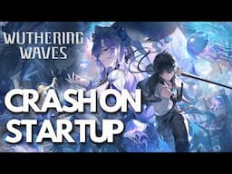Wuthering Waves Crashing/Crash On Startup/Crash To Desktop(CTD)/Freezing On Steam PC FIX🎮