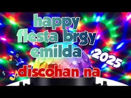 Happy fiesta brgy emilda silago Southern leyte discohan na