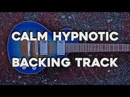 Calm Hypnotic Guitar Backing Track D Minor | Dorian